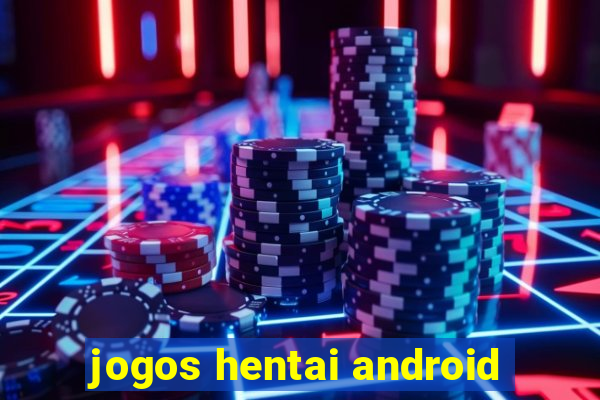 jogos hentai android